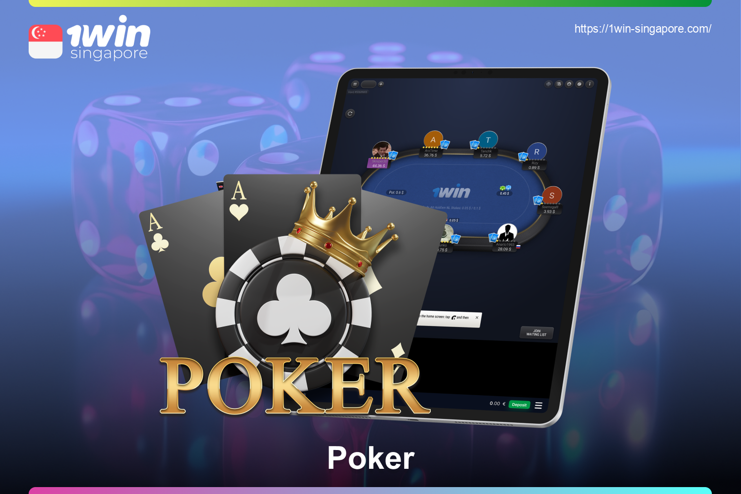 Singaporeans can play online poker with other players at 1win, in our very own lobby