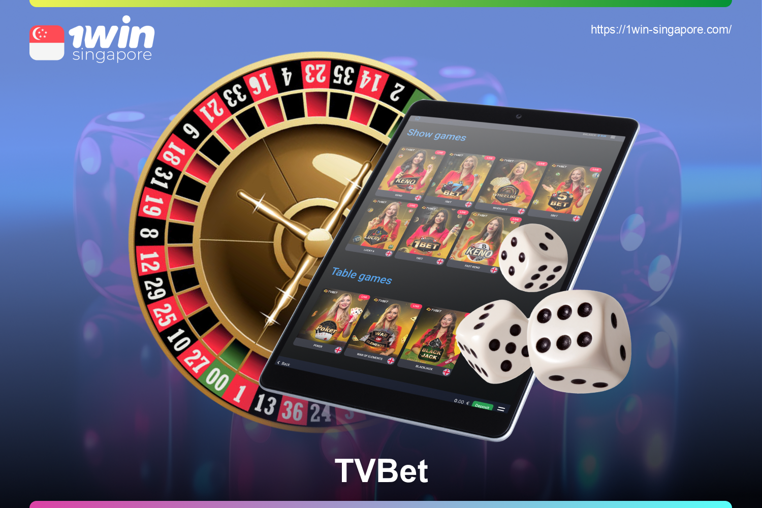 1win Singapore has a section with all the games from renowned live gaming provider TVBET