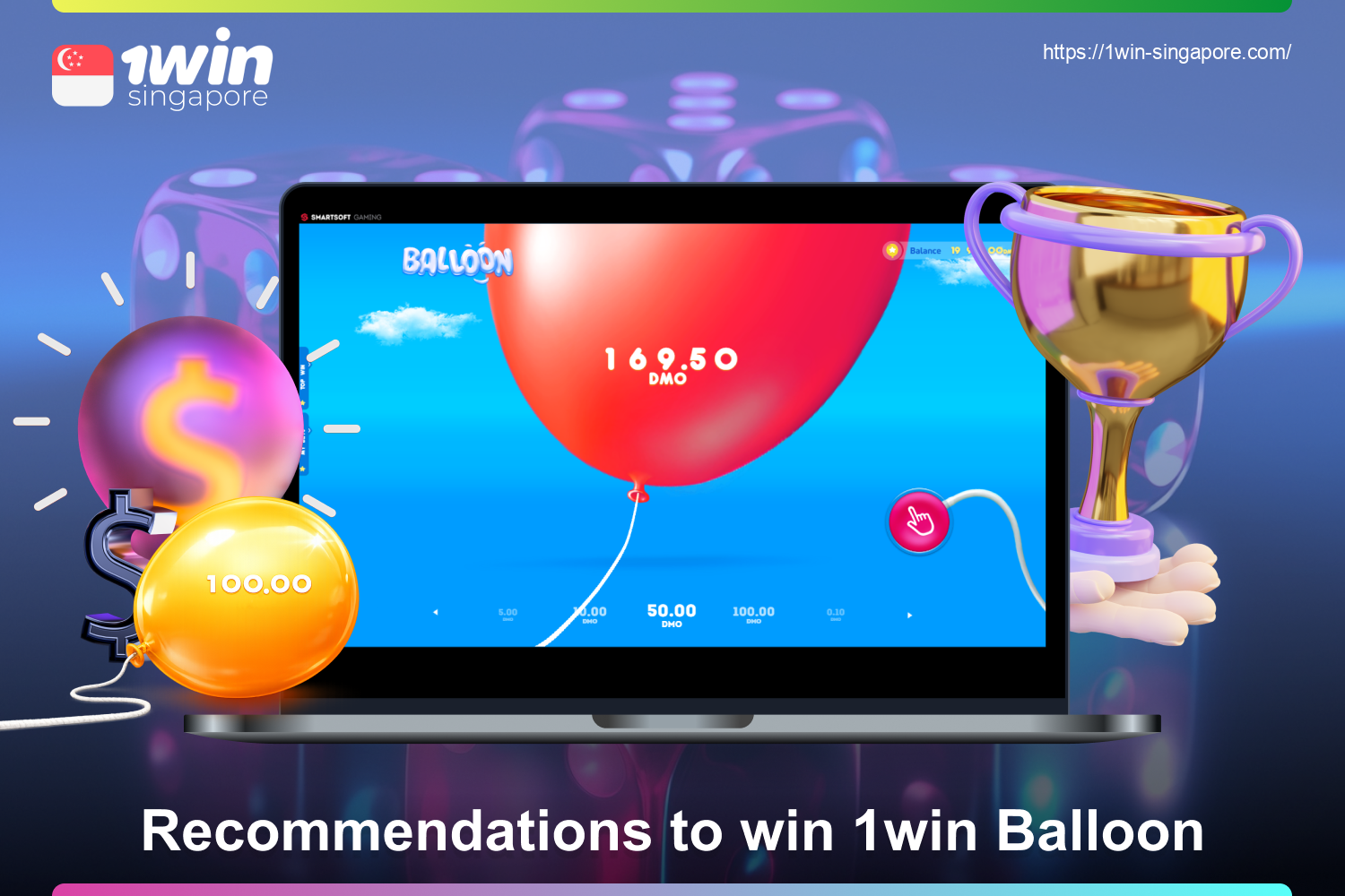 Recommendations for players from Singapore that will help increase their winnings at 1win Balloon
